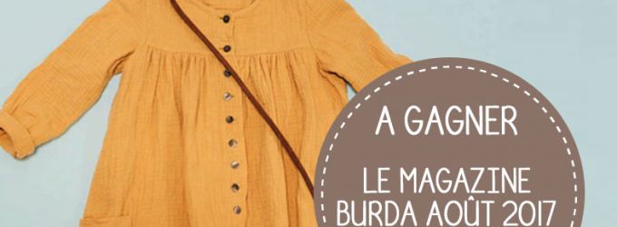 Jeu concours Burda Style du mois d’août 2017 !
