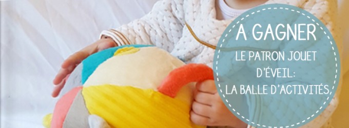 Jeu concours Patron Jouet d’Éveil Petits D’om