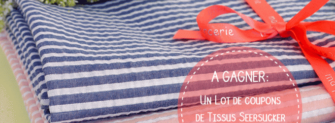 Jeu concours Seersucker – Avril 2018