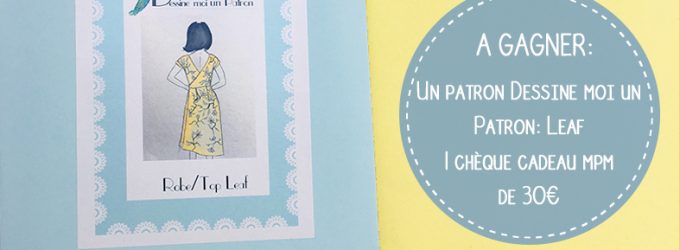 Jeu concours Dessine moi un Patron X MPM – Mai 2018