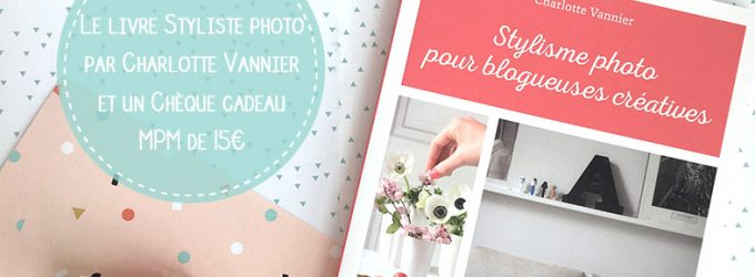 Jeu concours Stylisme photo – Août 2018