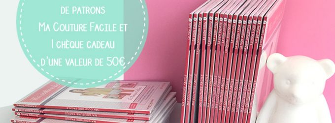 Grand Jeu Concours de la Rentrée « Made in Me Couture » – Août 2018
