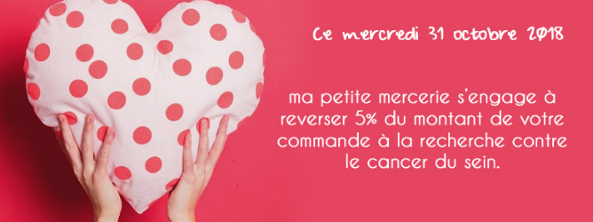 Octobre Rose 2018 Chez Ma Petite Mercerie